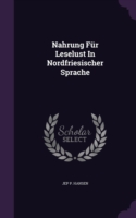 Nahrung Fur Leselust in Nordfriesischer Sprache