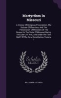 Martyrdom in Missouri