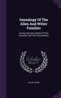 Genealogy of the Allen and Witter Families