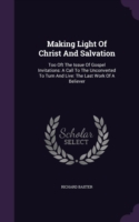 Making Light of Christ and Salvation