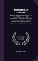 Martyrdom in Missouri