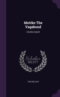 Mottke the Vagabond