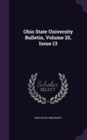 Ohio State University Bulletin, Volume 25, Issue 13