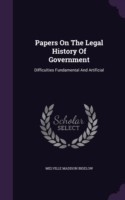 Papers on the Legal History of Government