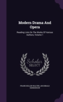 Modern Drama and Opera