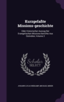 Kurzgefasste Missions-Geschichte