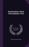 Paterfamilias's Diary of Everybody's Tour
