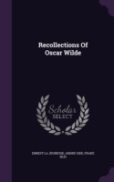 Recollections of Oscar Wilde