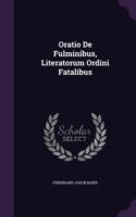 Oratio de Fulminibus, Literatorum Ordini Fatalibus