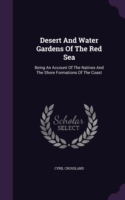 Desert and Water Gardens of the Red Sea