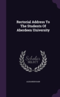 Rectorial Address to the Students of Aberdeen University