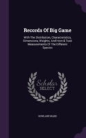Records of Big Game
