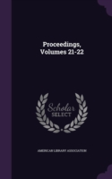 Proceedings, Volumes 21-22