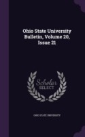 Ohio State University Bulletin, Volume 20, Issue 21