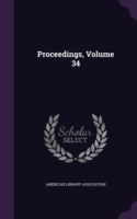 Proceedings, Volume 34