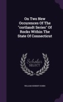 On Two New Occurences of the Cortlandt Series of Rocks Within the State of Connecticut