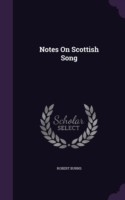 Notes on Scottish Song