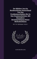 Mittlere Jura Im Nordwestlichen Deutschland Von Den Posidonienschiefern Bis Zu Den Ornatenschichten, Mit Besonderer Berucksichtigung Seiner Molluskenfauna