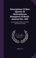 Descriptions of New Species of Heteropterous Hemiptera of North-America Dec. 1831