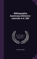 Bibliographia Americana Historico-Naturalis A.D. 1851
