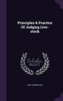 Principles & Practice of Judging Live-Stock