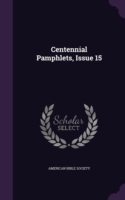 Centennial Pamphlets, Issue 15
