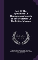 List of the Specimens of Homopterous Insects in the Collection of the British Museum