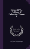 History of the Problems of Philosophy, Volume 2