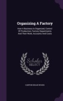 Organizing a Factory