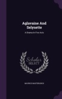 Aglavaine and Selysette