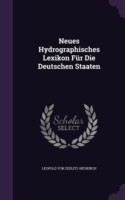 Neues Hydrographisches Lexikon Fur Die Deutschen Staaten