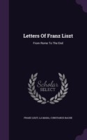 Letters of Franz Liszt