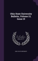 Ohio State University Bulletin, Volume 13, Issue 19