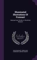 Illuminated Illustrations of Froissart