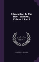 Introduction to the New Testament, Volume 2, Part 2