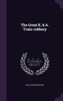 Great K. & A. Train-Robbery