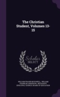 Christian Student, Volumes 13-15
