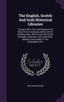 English, Scotch and Irish Historical Libraries