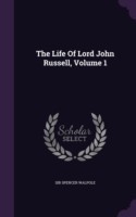 Life of Lord John Russell, Volume 1