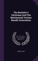 Bachelor's Christmas and the Matrimonial Tontine Benefit Association