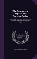 Sorrow and Hope of the Egyptian Sudan