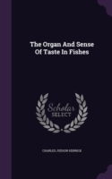 Organ and Sense of Taste in Fishes