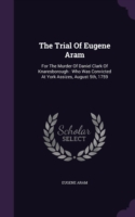 Trial of Eugene Aram
