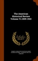 American Historical Review Volume Yr.1909-1910