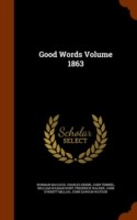 Good Words Volume 1863