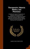 Therapeutics, Materia Medica, and Pharmacy