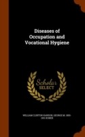 Diseases of Occupation and Vocational Hygiene