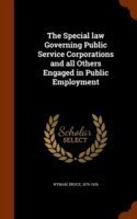 Special Law Governing Public Service Corporations and All Others Engaged in Public Employment