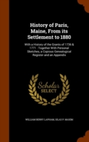 History of Paris, Maine, from Its Settlement to 1880