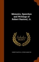 Memoirs, Speeches and Writings of Robert Rantoul, Jr.